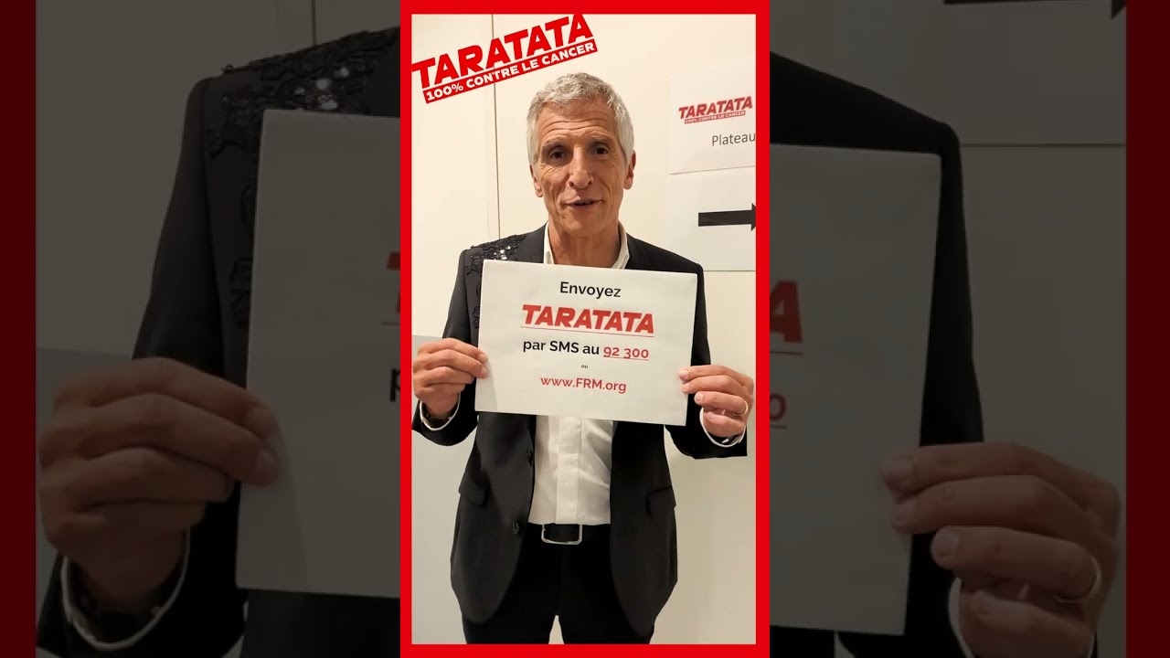 TARATATA 100% contre le cancer : Nagui compte sur vous !
